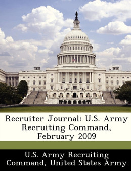 Recruiter Journal : U.S. Army Recruiting Command, February 2009