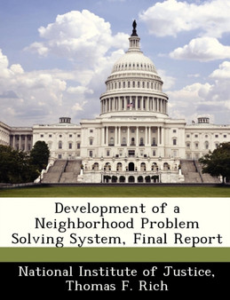 Development of a Neighborhood Problem Solving System, Final Report