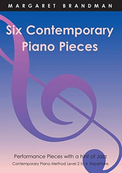 Six Contemporary Piano Pieces by Margaret Susan Brandman - Paperback