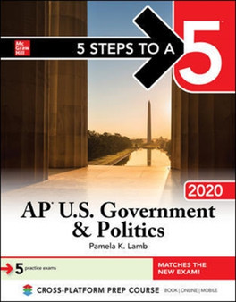 5 Steps to a 5: AP U.S. Government & Politics 2020