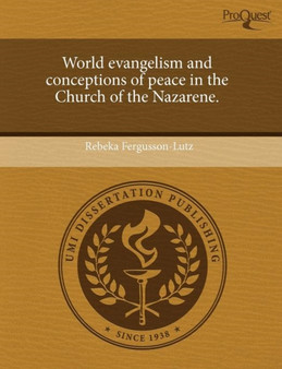 World Evangelism and Conceptions of Peace in the Church of the Nazarene