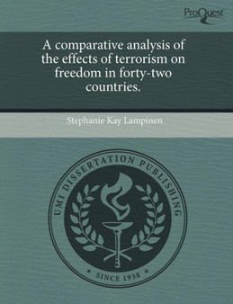 A Comparative Analysis of the Effects of Terrorism on Freedom in Forty-Two Countries