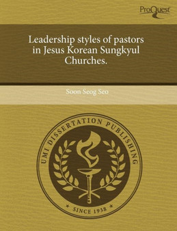 Leadership Styles of Pastors in Jesus Korean Sungkyul Churches