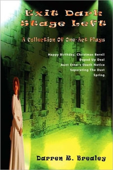 Exit Dark Stage Left by Darren Brealey - Paperback