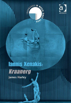 Iannis Xenakis: Kraanerg by James Harley - Hardback