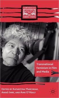 Transnational Feminism in Film and Media by K. Marciniak - Hardback