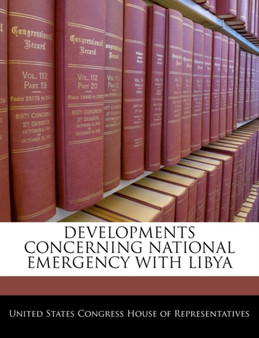 Developments Concerning National Emergency with Libya