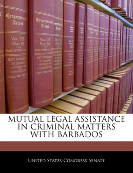 Mutual Legal Assistance in Criminal Matters with Barbados