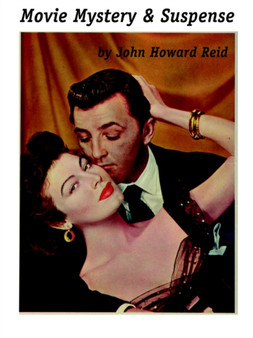 Movie Mystery & Suspense by John Howard Reid - Paperback