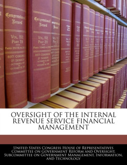 Oversight of the Internal Revenue Service Financial Management