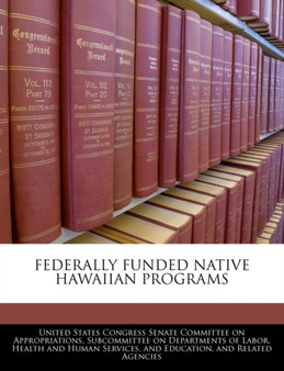 Federally Funded Native Hawaiian Programs