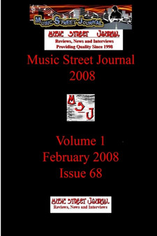 Music Street Journal 2008 : Volume 1 - February 2008 - Issue 68 by Hill Gary Hill - Paperback