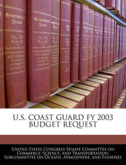 U.S. Coast Guard Fy 2003 Budget Request