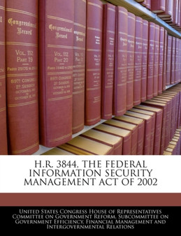 H.R. 3844, the Federal Information Security Management Act of 2002