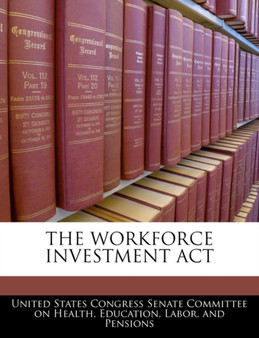 The Workforce Investment ACT