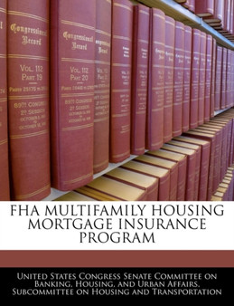 FHA Multifamily Housing Mortgage Insurance Program