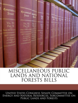 Miscellaneous Public Lands and National Forests Bills