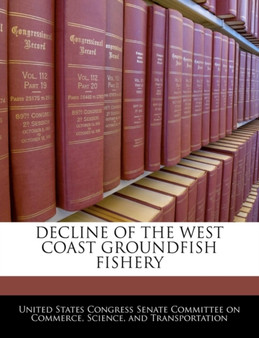 Decline of the West Coast Groundfish Fishery