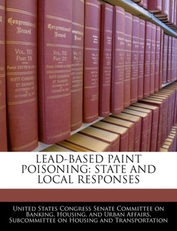 Lead-Based Paint Poisoning : State and Local Responses