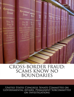 Cross-Border Fraud : Scams Know No Boundaries