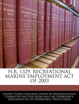 H.R. 1329, Recreational Marine Employment Act of 2003