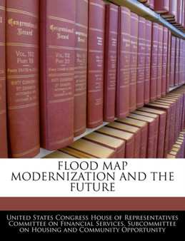 Flood Map Modernization and the Future