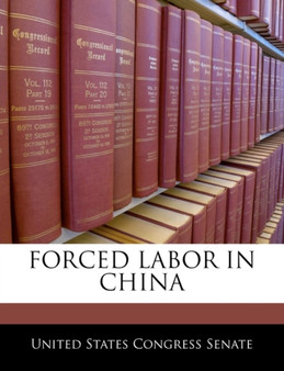 Forced Labor in China