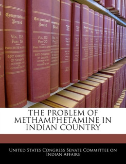 The Problem of Methamphetamine in Indian Country