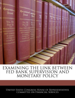 Examining the Link Between Fed Bank Supervision and Monetary Policy