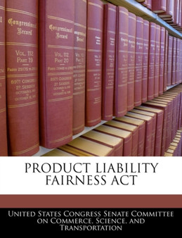 Product Liability Fairness ACT
