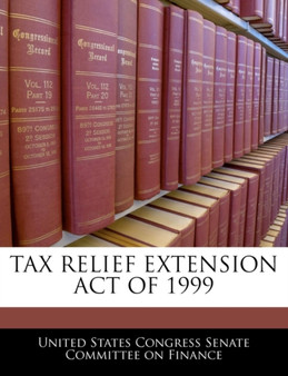 Tax Relief Extension Act of 1999