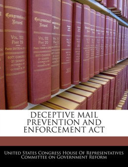 Deceptive Mail Prevention and Enforcement ACT