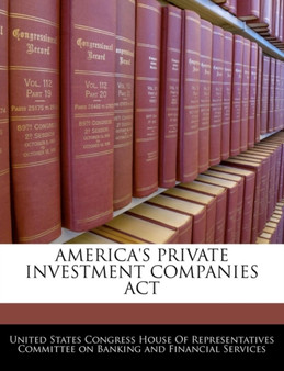 America's Private Investment Companies ACT