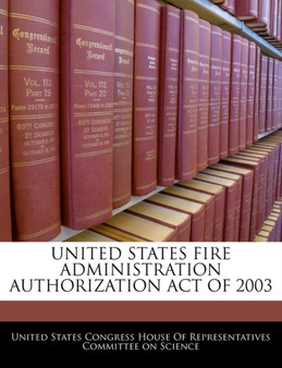 United States Fire Administration Authorization Act of 2003