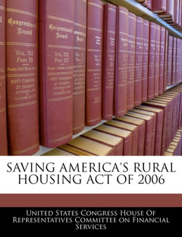 Saving America's Rural Housing Act of 2006