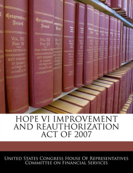 Hope VI Improvement and Reauthorization Act of 2007