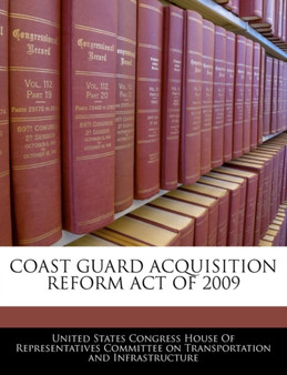 Coast Guard Acquisition Reform Act of 2009