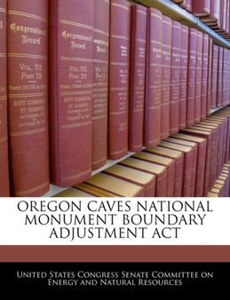 Oregon Caves National Monument Boundary Adjustment ACT
