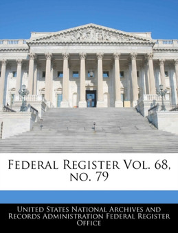 Federal Register Vol. 68, No. 79