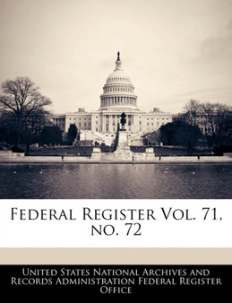 Federal Register Vol. 71, No. 72