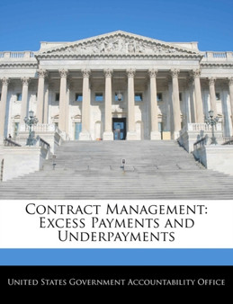 Contract Management : Excess Payments and Underpayments