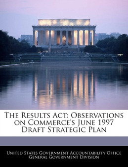 The Results ACT : Observations on Commerce's June 1997 Draft Strategic Plan