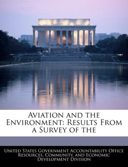 Aviation and the Environment : Results from a Survey of the