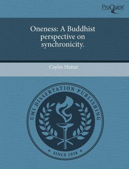 Oneness: A Buddhist Perspective on Synchronicity