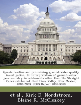 Questa Baseline and Pre-Mining Ground-Water Quality Investigation, 14 : Interpretation of Ground-Water Geochemistry in Catchments Other Than the Straight Creek Catchment, Red River Valley, New Mexico,