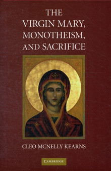 The Virgin Mary, Monotheism and Sacrifice