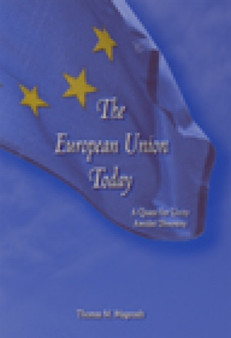 The European Union Today : A Quest for Unity Amidst Diversity