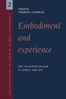 Embodiment and Experience : The Existential Ground of Culture and Self : 2