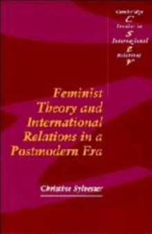 Feminist Theory and International Relations in a Postmodern Era : 32