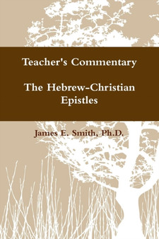 The Hebrew-Christian Epistles
